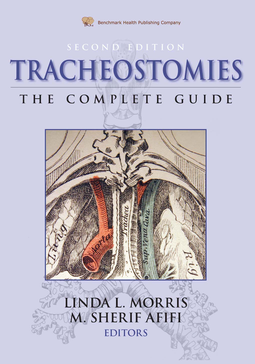 Tracheostomies: The Complete Guide Second Edition 2021